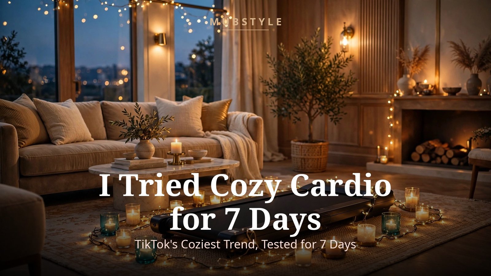 I Tried Cozy Cardio for 7 Days — the TikTok Trend That's Actually Worth It